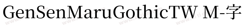 GenSenMaruGothicTW M字体转换